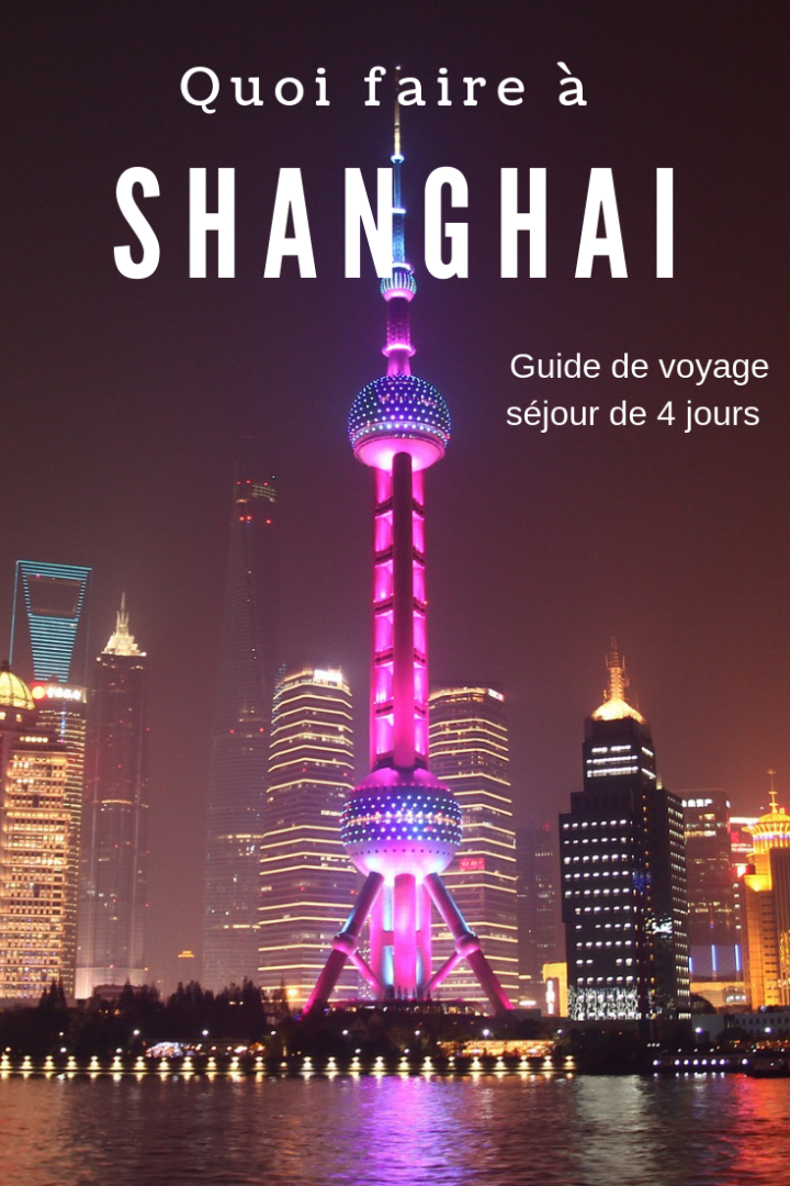Quoi faire à Shanghai